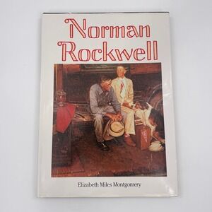 Norman Rockwell Hardcover Art Book by Elizabeth Miles Montgomery (1989)